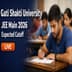 Gati Shakti University Vadodara Cutoff 2026: Check JEE-Main Expected Cutoff rank